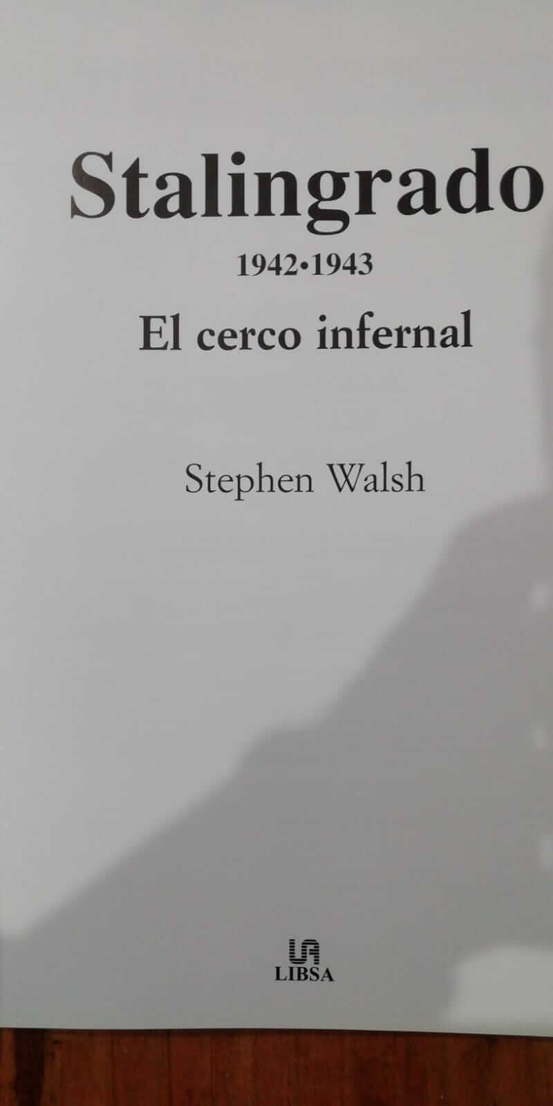 Stalingrado el cerco infernal