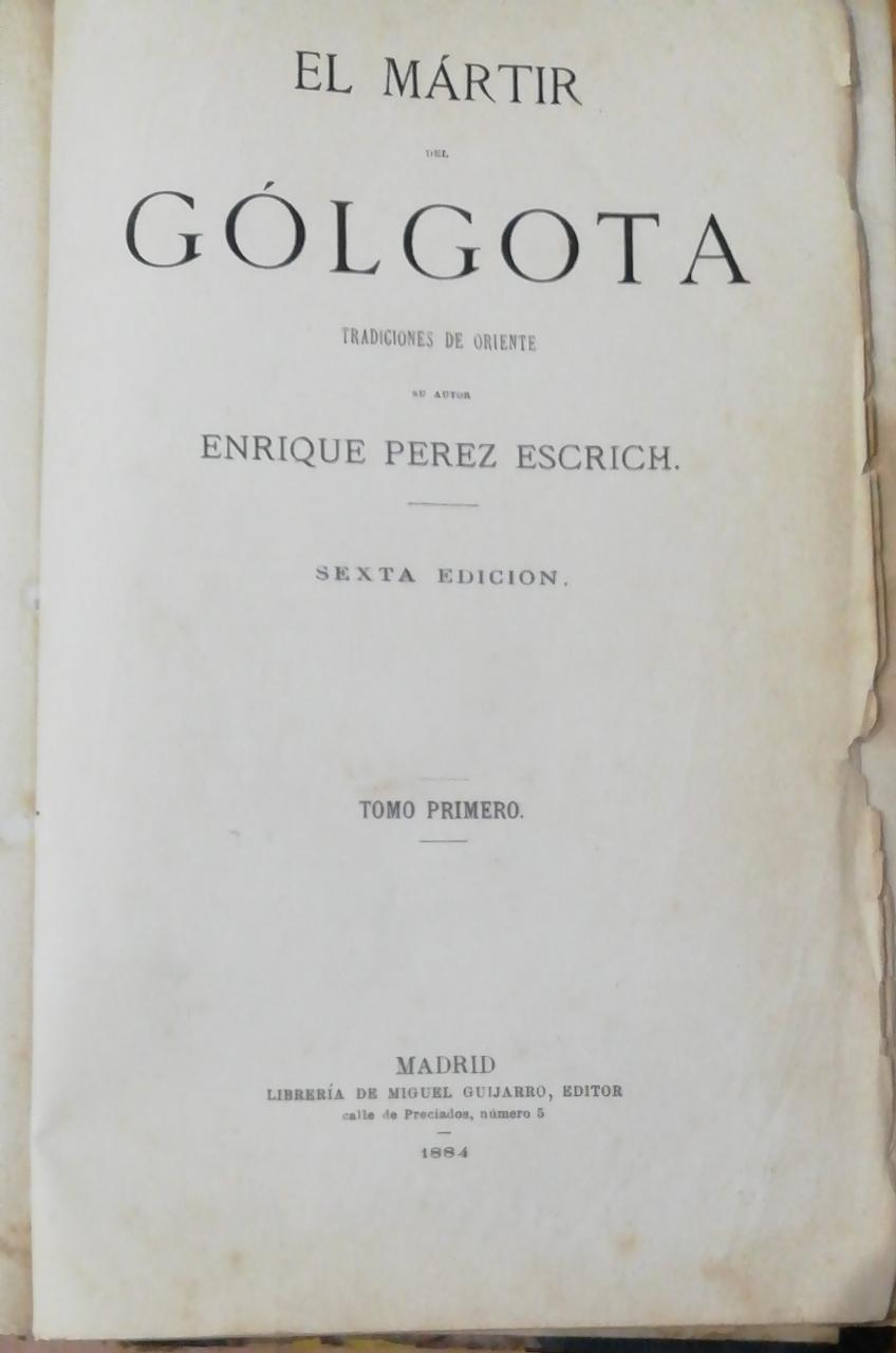 El Mártir del Gólgota Tradiciones de Oriente, tomo I y II