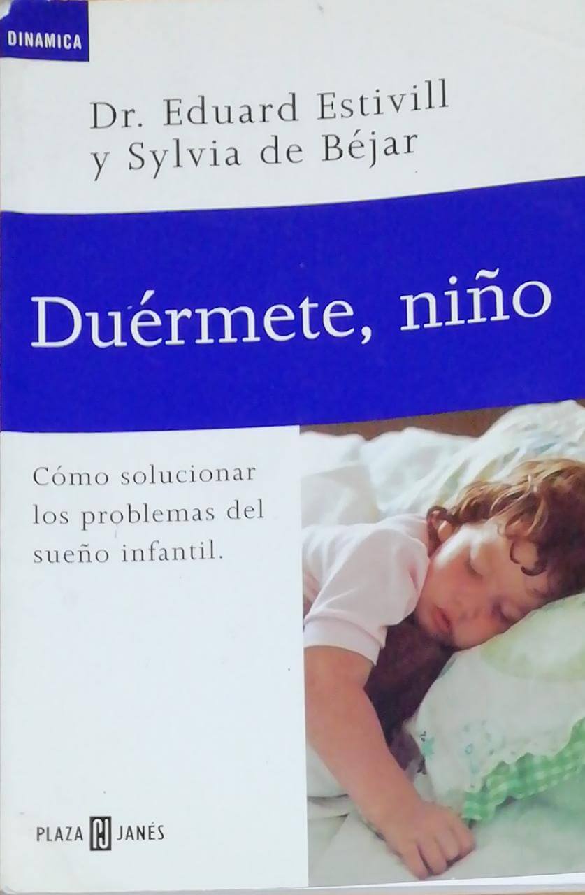 Duermete Ni o De Eduard Estivill Y Sylvia De Bejar Libr polis Chile