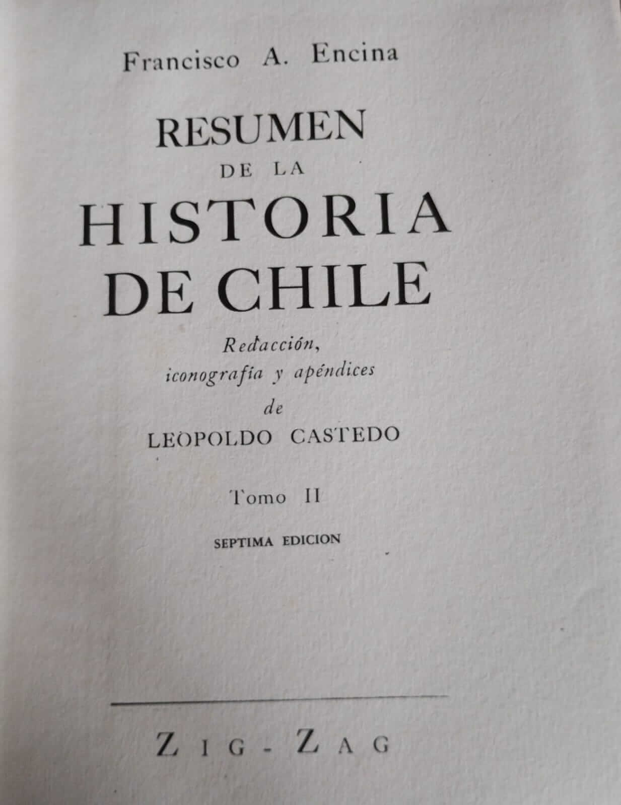 Resumen de la historia de Chile tomo I, II y III