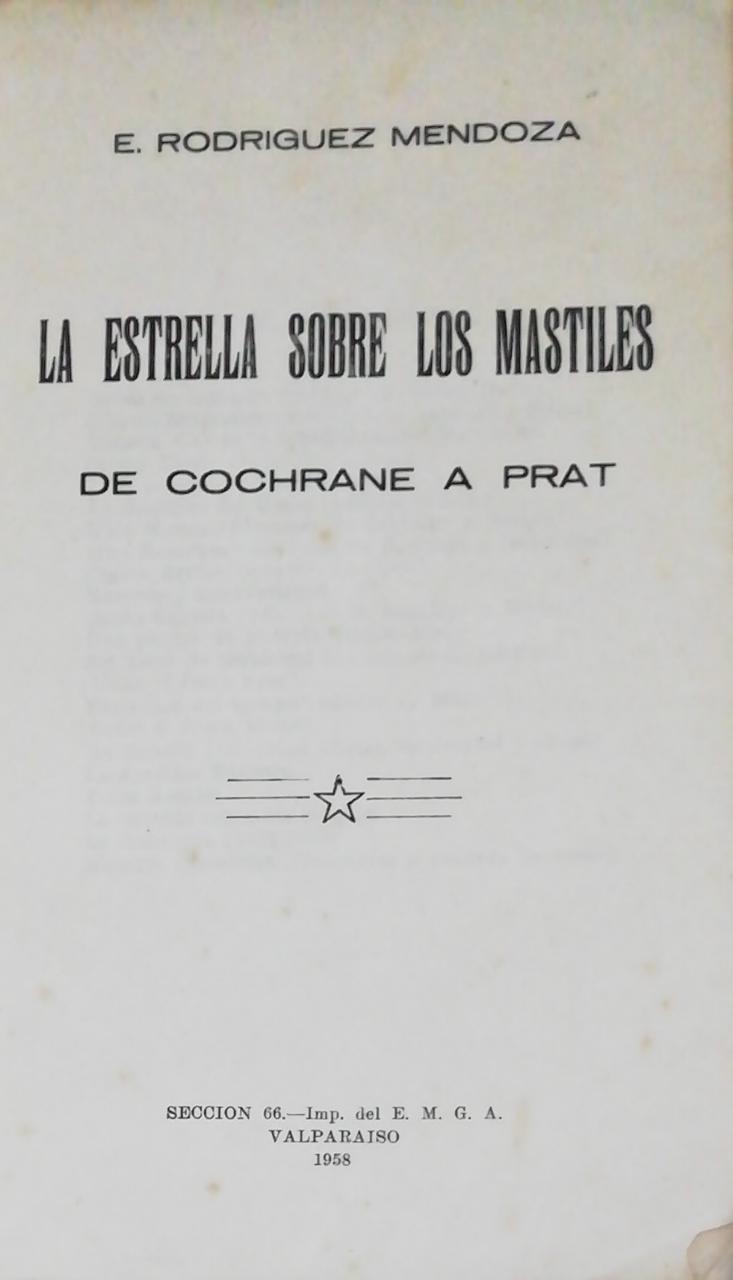 La Estrella sobre los Mástiles de Cochrane a Prat