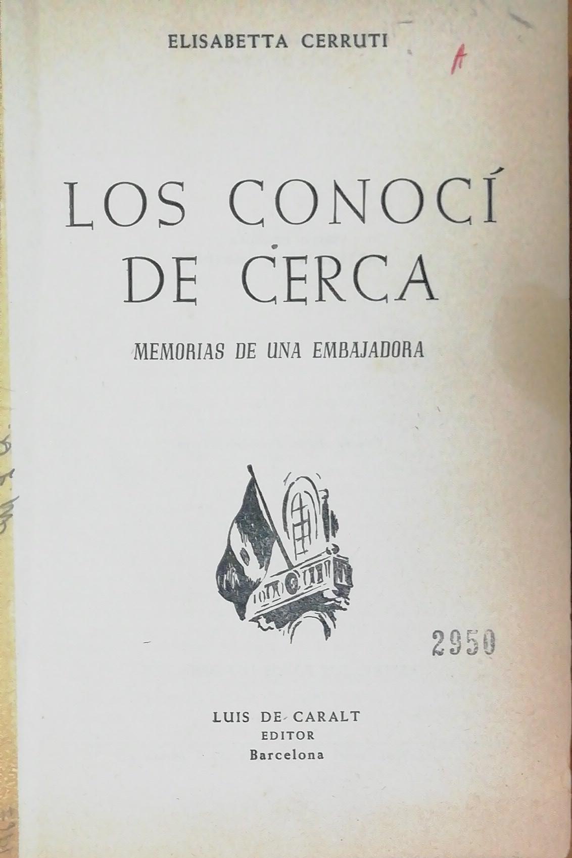 Los Conocí De Cerca. Memorias De Una Embajadora