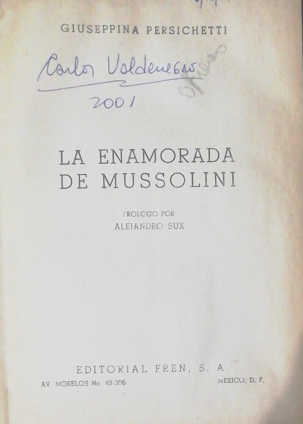 La Enamorada De Mussolini