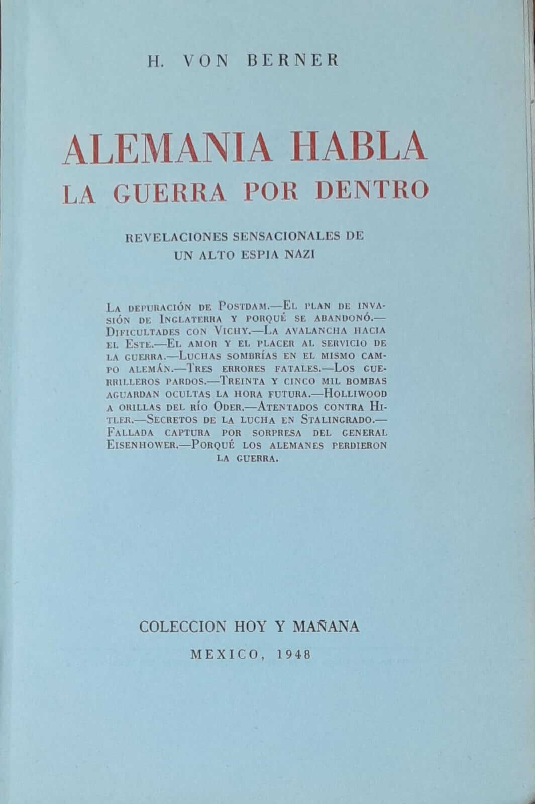 Alemania habla. La guerra por dentro. Revelaciones sensacionales de un