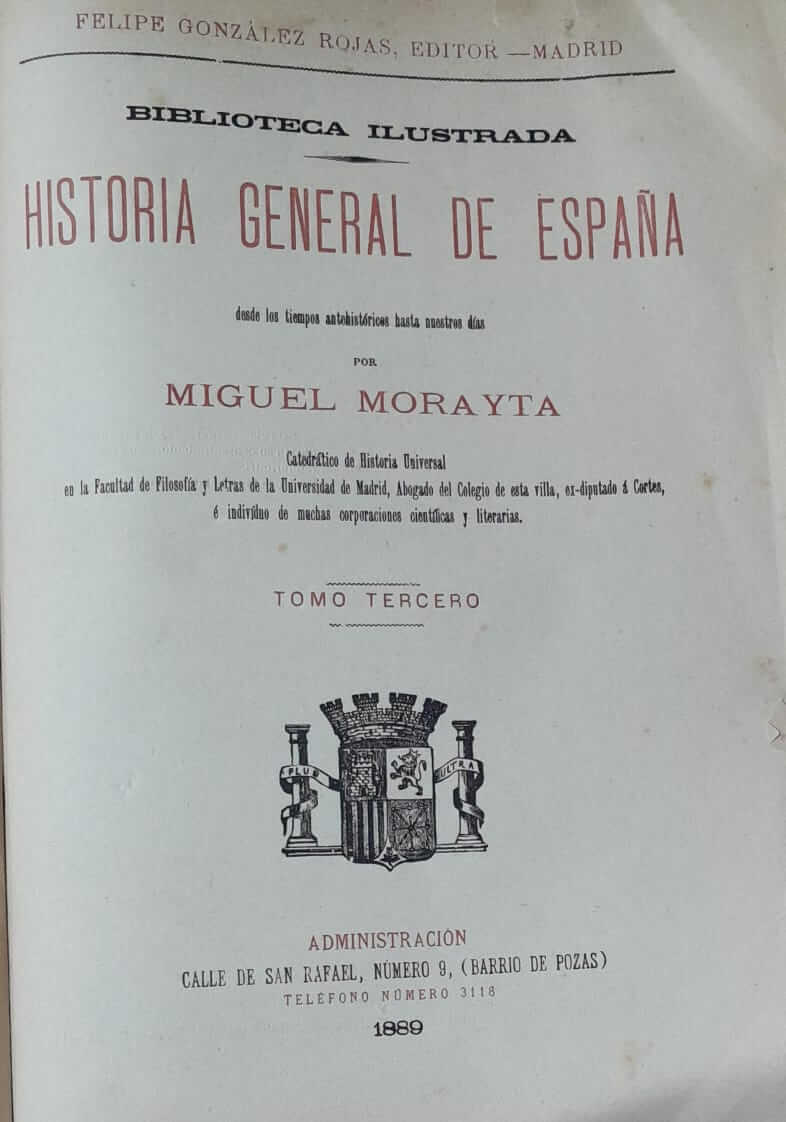 Historia General de España desde los Tiempos Antehistóricos hasta Nues