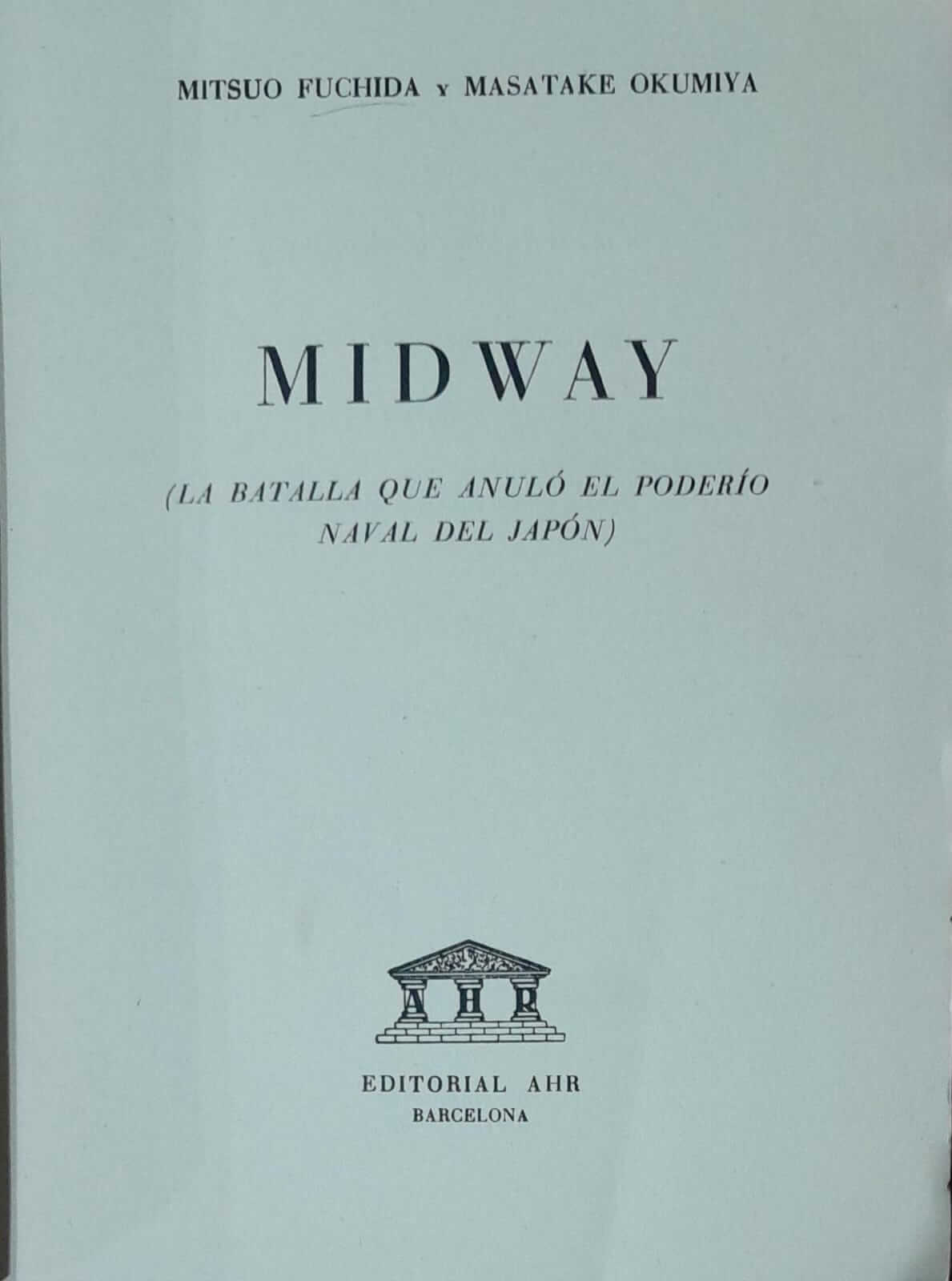 Midway: La Batalla que Condeno a Japon