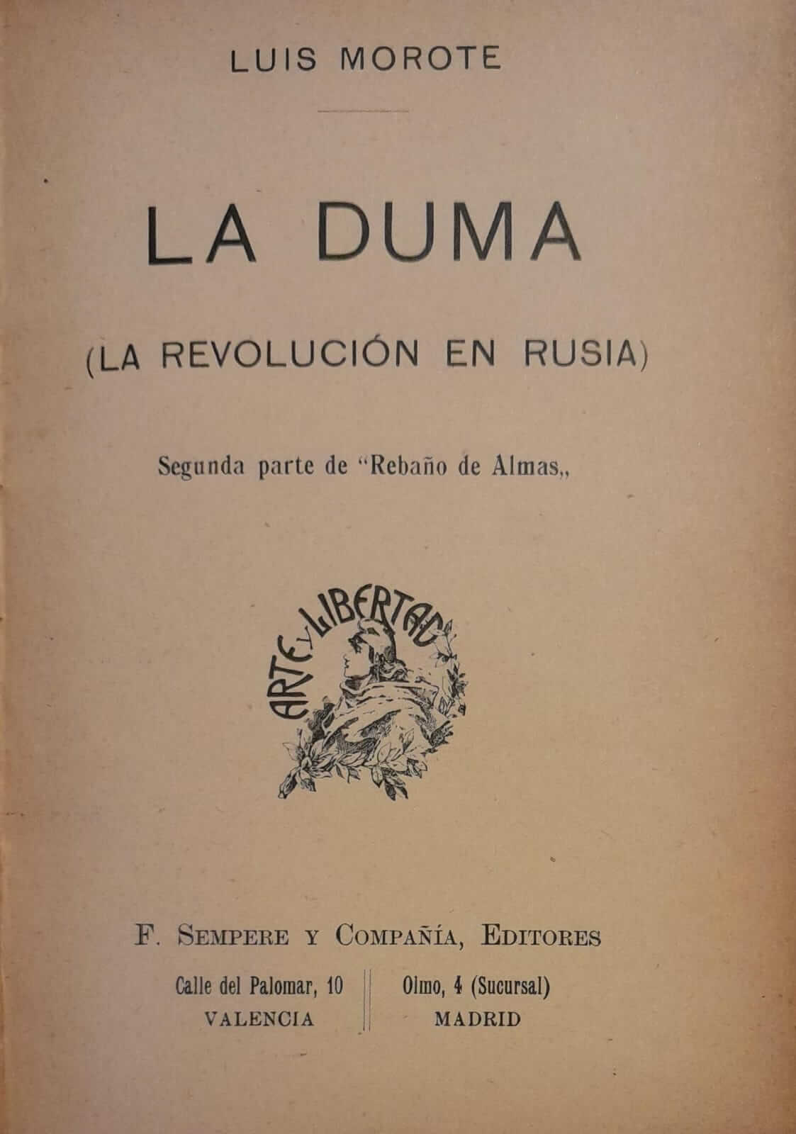 La duma: la revolución en rusia. (segunda parte de "rebaño de almas")