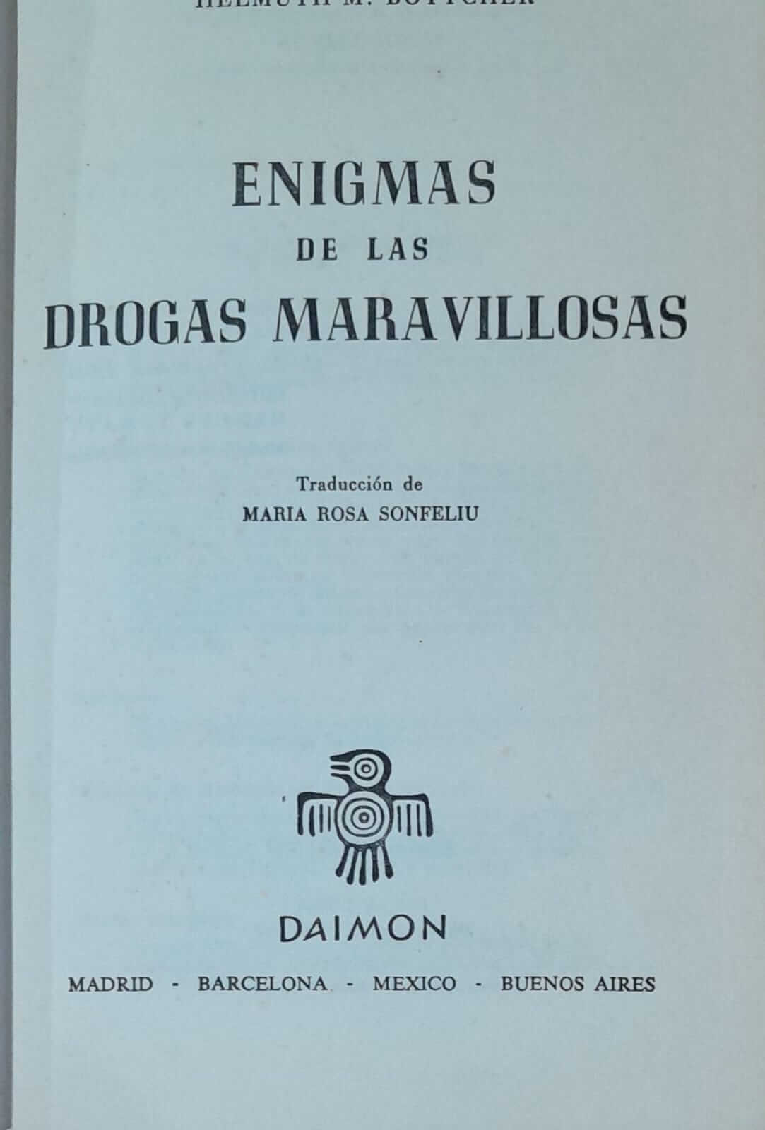 Enigmas de las Drogas Maravillosas