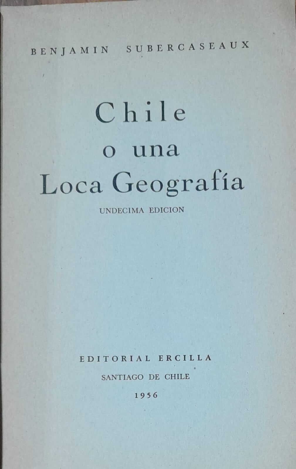 Chile o una loca geografía