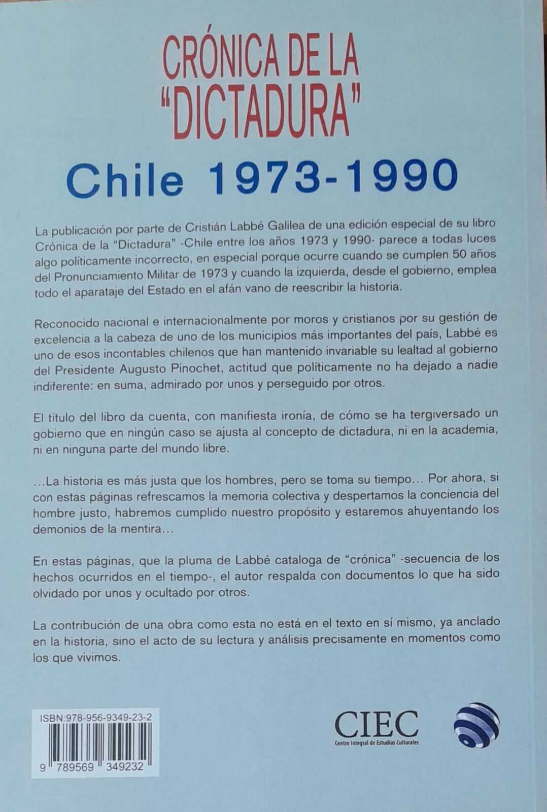 Cronica De La Dictadura. Chile 50 Años 1973-1990