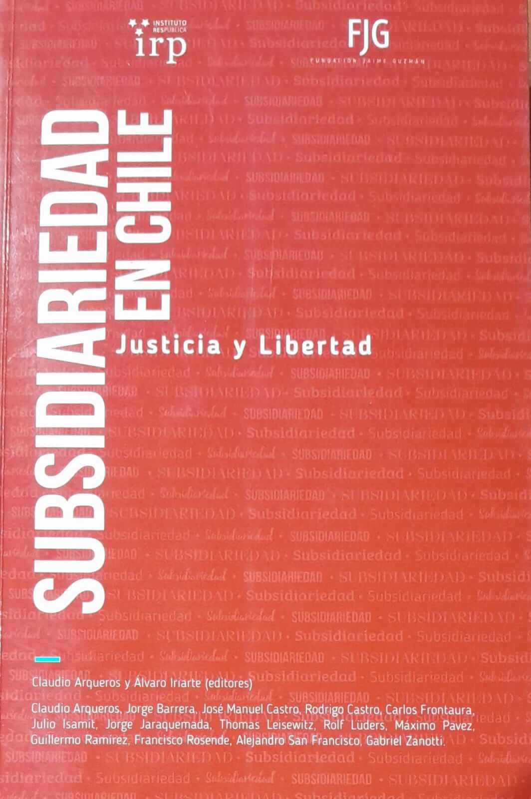 Subsidiariedad en Chile. Justicia y Libertad.