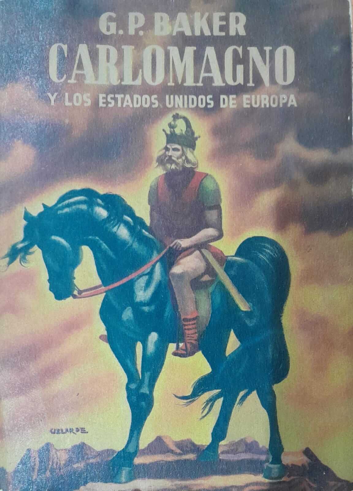 Carlomagno y los estados unidos de Europa