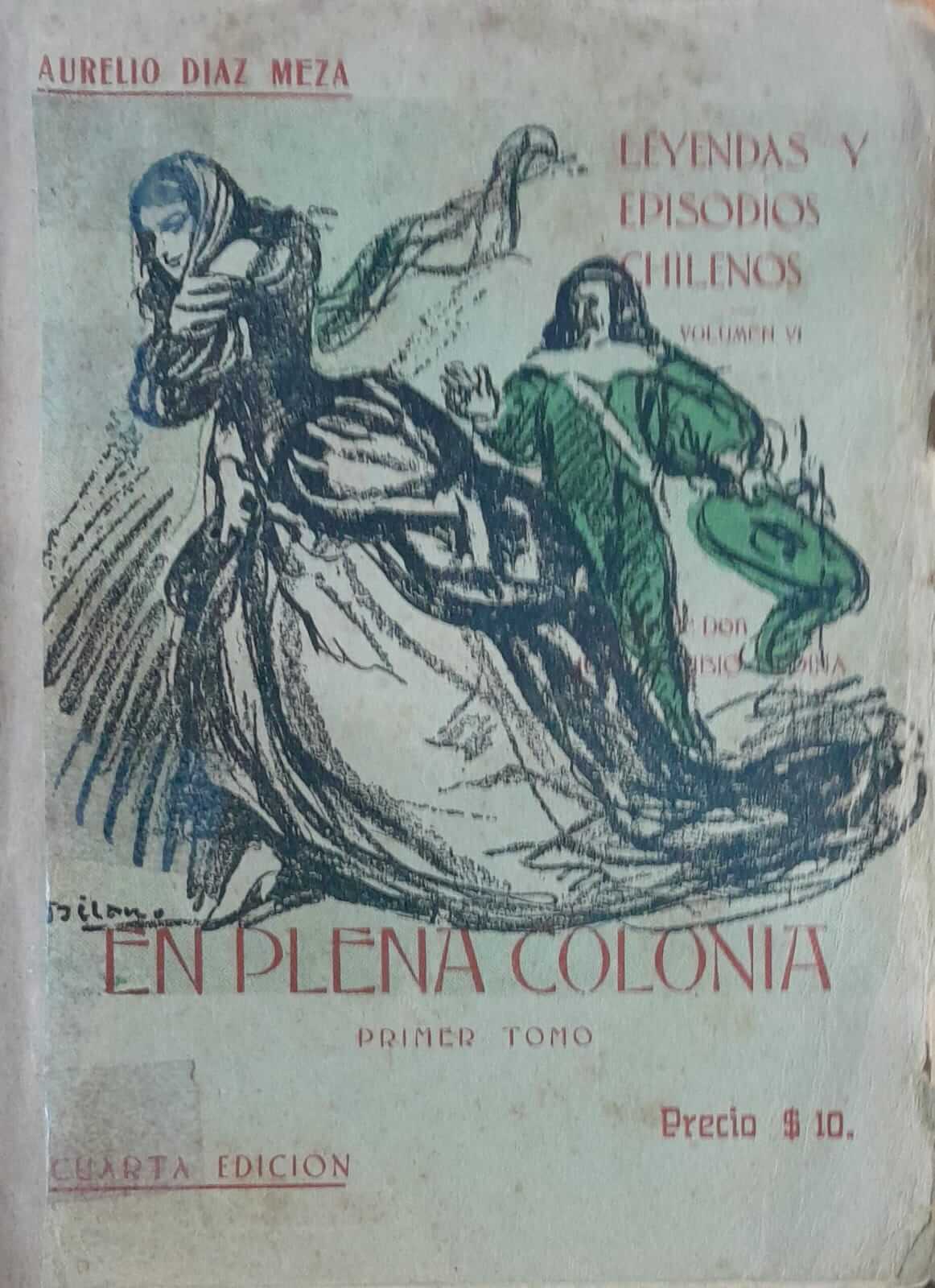 En plena Colonia: Tomo 1