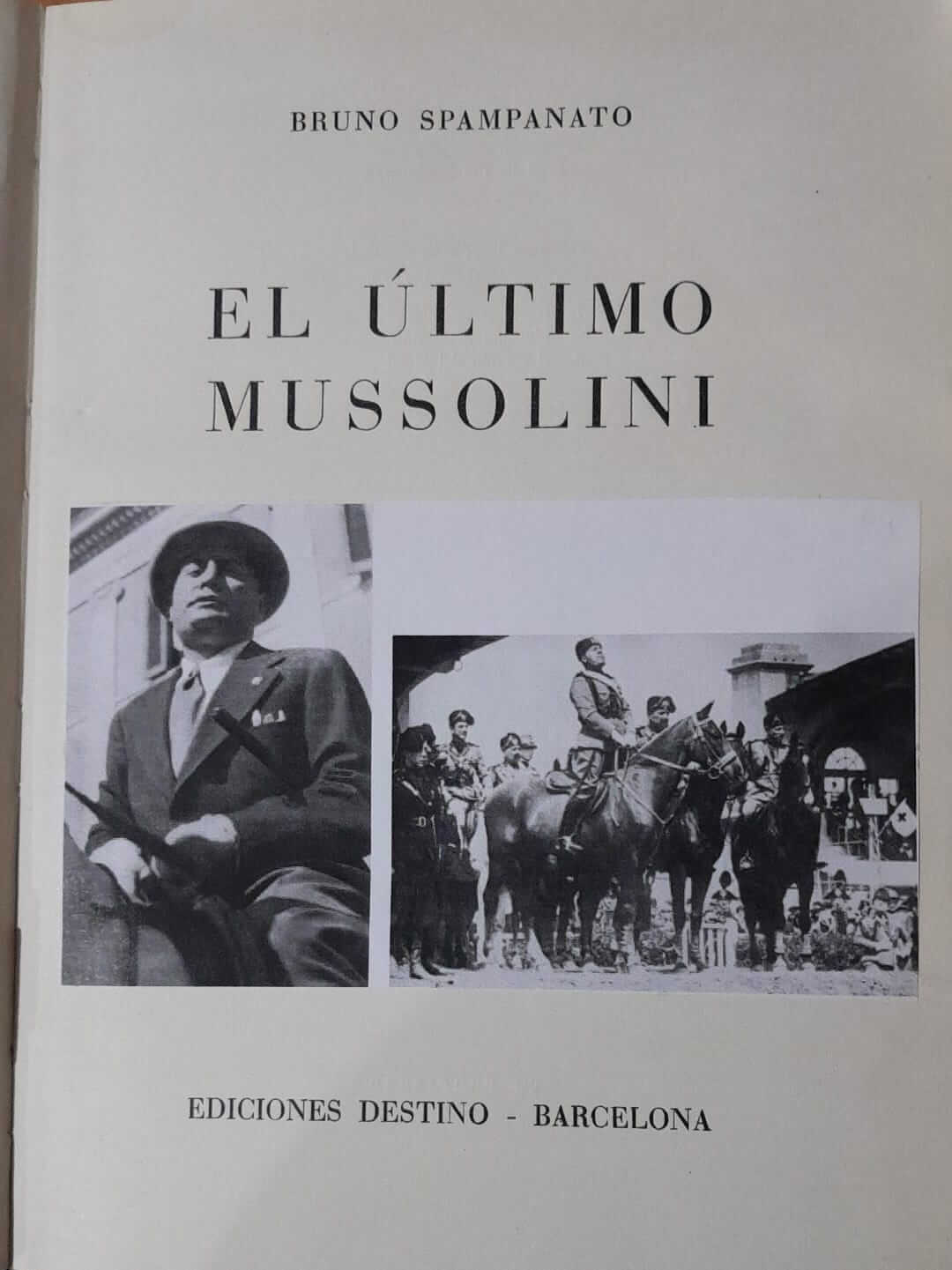 El Último Mussolini