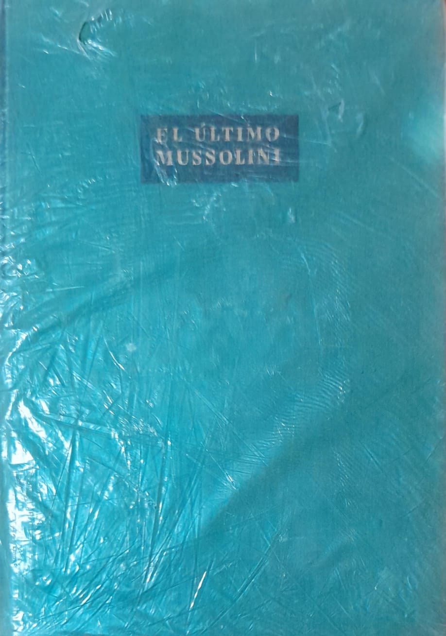 El Último Mussolini