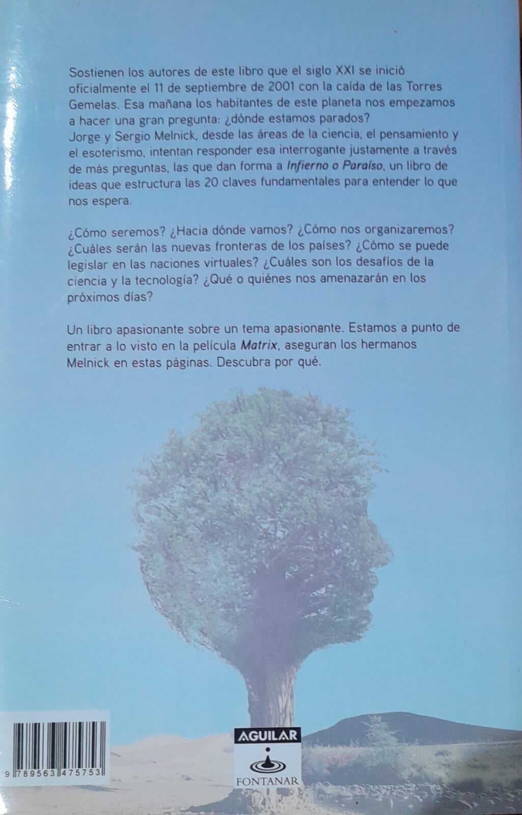Infierno o Paraíso
