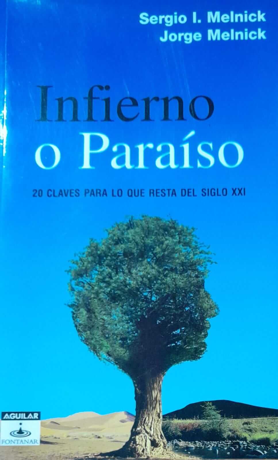 Infierno o Paraíso