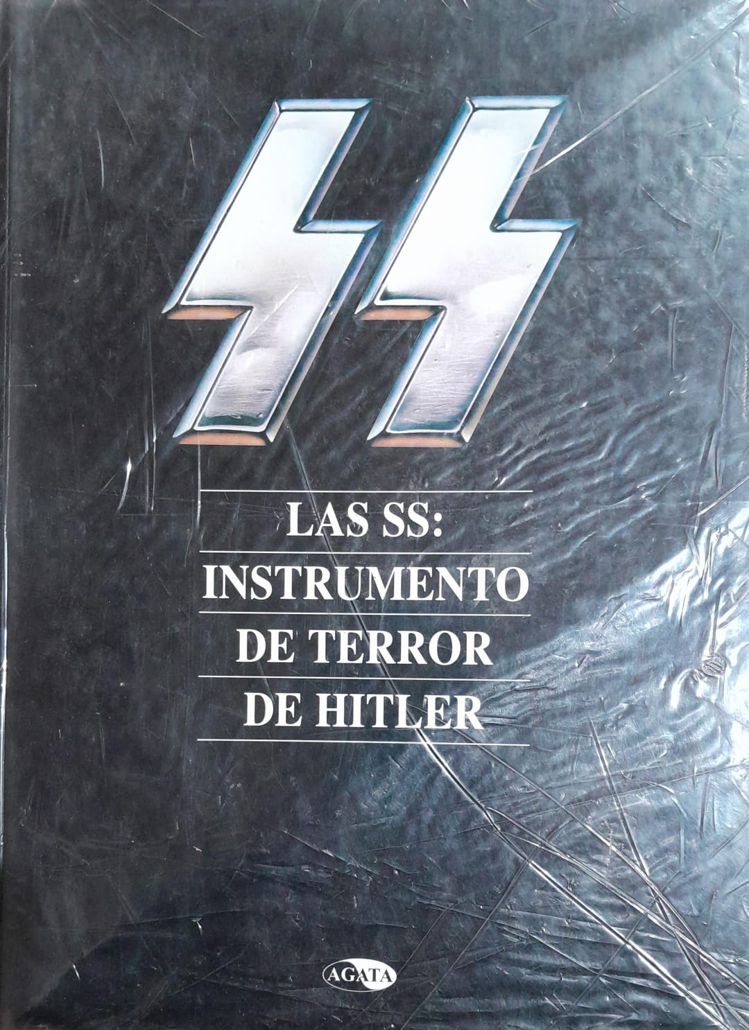 Las SS: Instrumento de Terror de Hitler