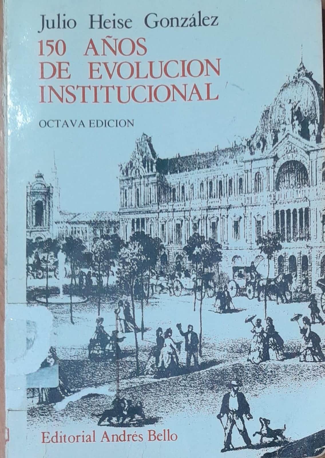 150 Años de Evolución Institucional