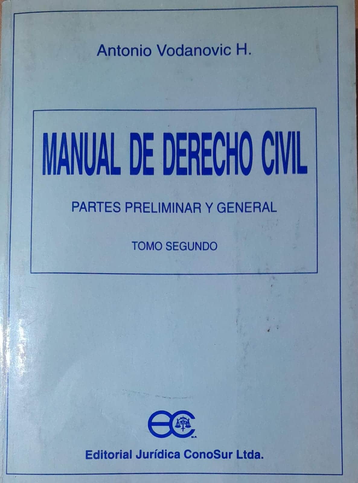 Manual de Derecho Civil – Partes Preliminar y General Tomo II